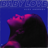 постер песни ALEX ANDREEV - Baby Love