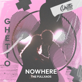 постер песни The Fullxaos - Nowhere