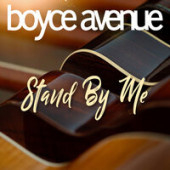 постер песни Boyce Avenue Stand by Me