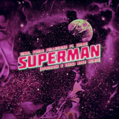 постер песни VINAI - Superman (Afrojack &amp; Chico Rose Remix)