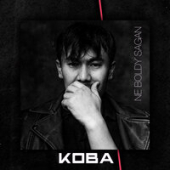 постер песни KOBA - Ne boldy sagan