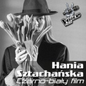 постер песни Hania Sztachanska - Czarno-Biay Film