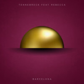 постер песни Tennebreck, Rebecca - Barcelona