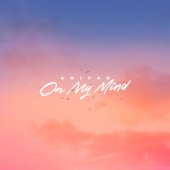 постер песни ANIVAR - All my mind all my mind I think about you