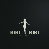 постер песни DJ ISKO - KIKI KIKI