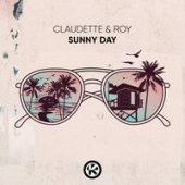 постер песни Claudette feat. Roy - Sunny Day