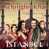 постер песни Dschinghis Khan - Istanbul