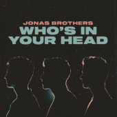 постер песни Jonas Brothers - Who s In Your Head