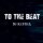 Постер к треку DJ Kapral - To The Beat