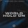 Постер к треку New Beat Order - World, Hold On